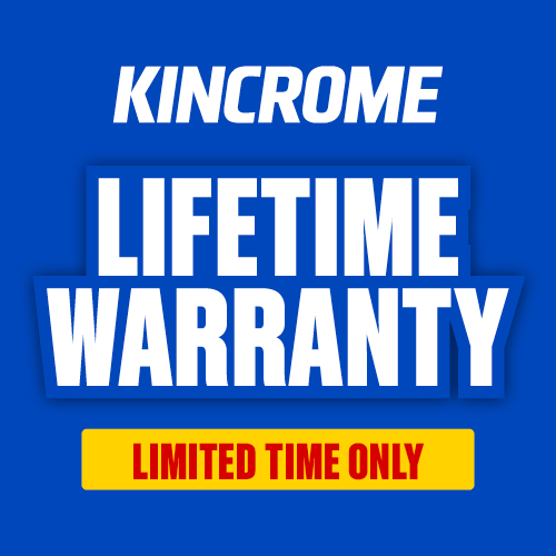 Kincrome receive a lifetime warranty